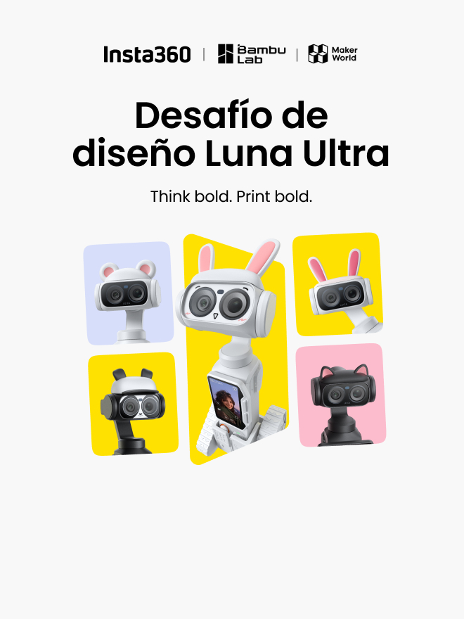 Desafío de diseño Luna Ultra × Bambu Lab